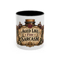 Aged Like Fine Sarcasm accent coffee mug, 11oz, white with black interior and handle