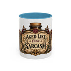 Aged Like Fine Sarcasm accent coffee mug, 11oz, white with light blue interior and handle