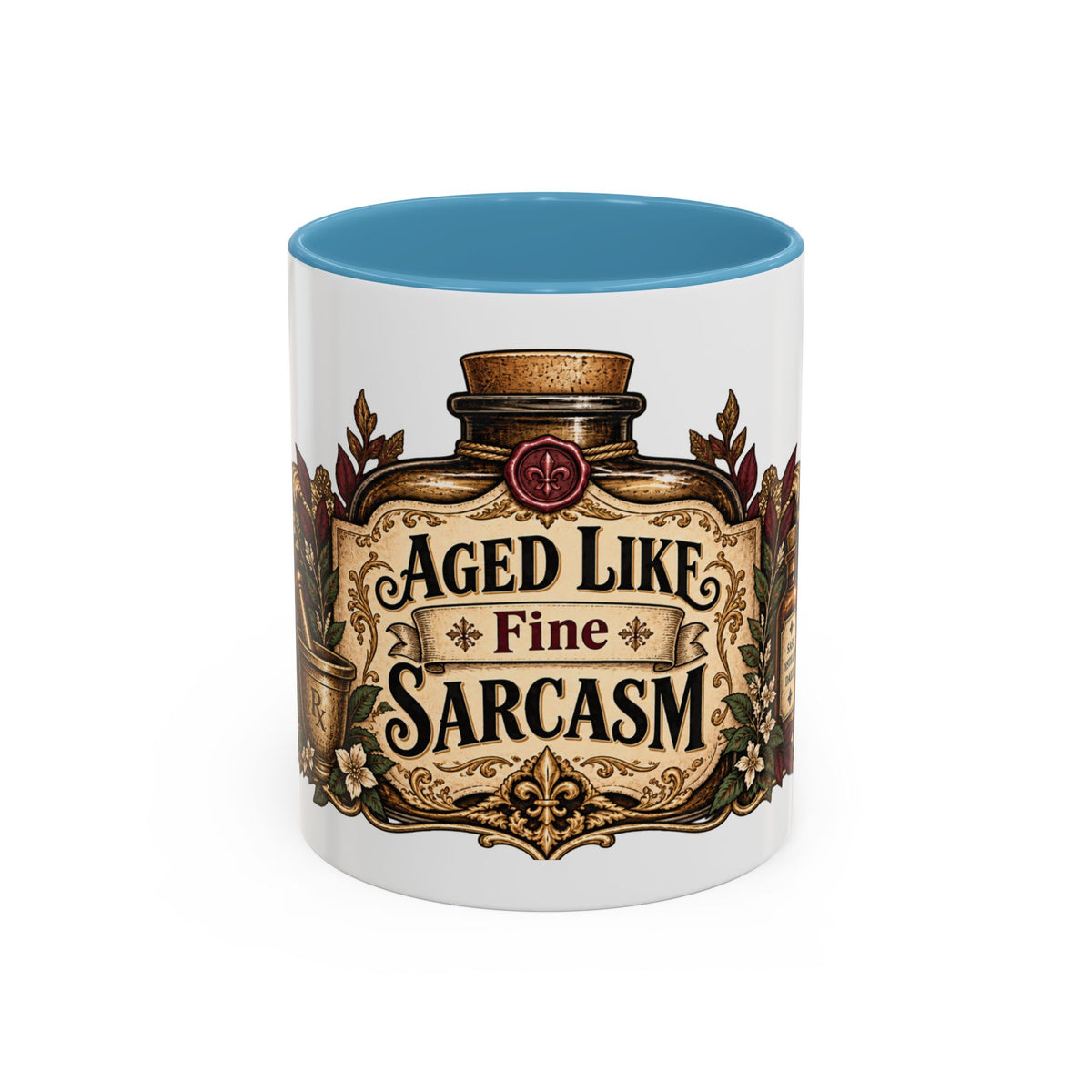 Aged Like Fine Sarcasm accent coffee mug, 11oz, white with light blue interior and handle