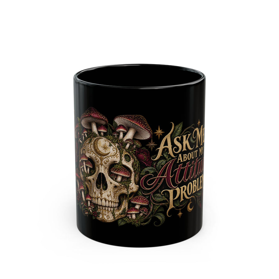 Ask Me About My Attitude Problem black coffee mug, 11oz, front view