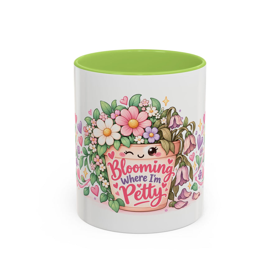 Blooming Where I'm Petty accent coffee mug, 11oz, white with light green interior and handle