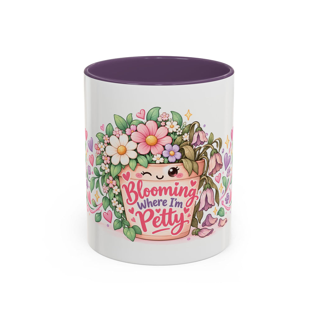 Blooming Where I'm Petty accent coffee mug, 11oz, white with purple interior and handle
