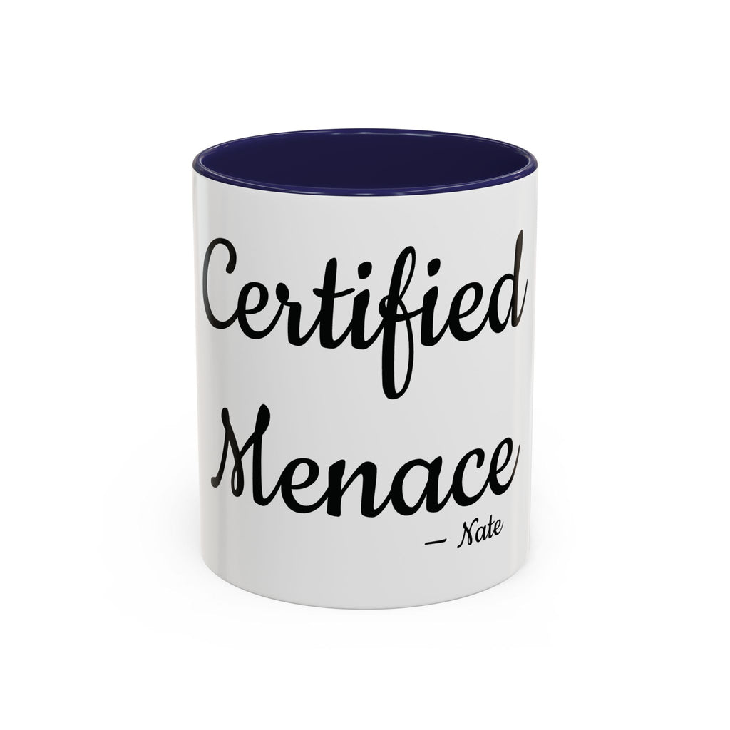 Certified Menace personalized accent coffee mug, 11oz, white with navy interior and handle