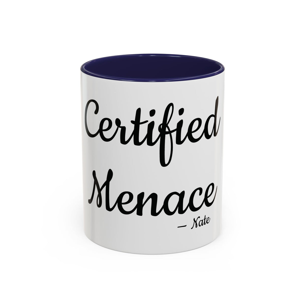 Certified Menace personalized accent coffee mug, 11oz, white with navy interior and handle
