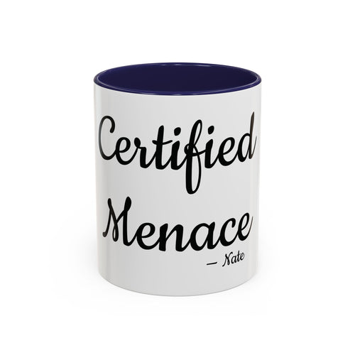Certified Menace personalized accent coffee mug, 11oz, white with navy interior and handle