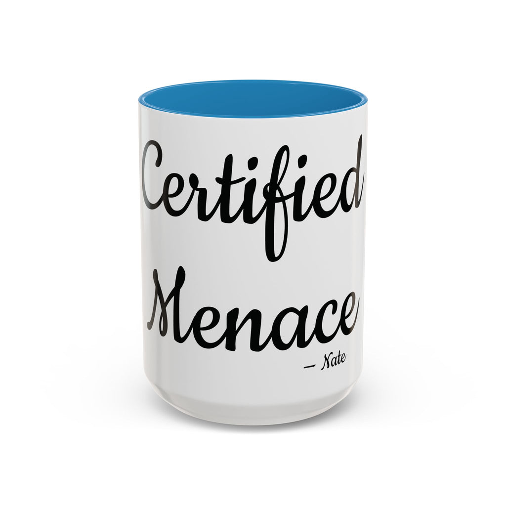 Certified Menace personalized accent coffee mug, 15oz, white with blue interior and handle