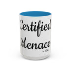Certified Menace personalized accent coffee mug, 15oz, white with blue interior and handle