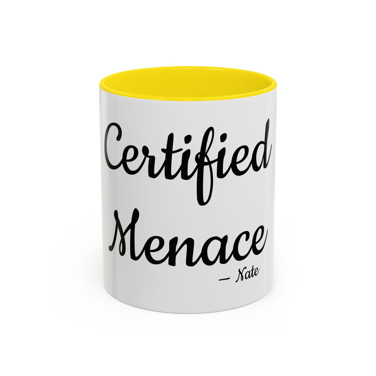 Certified Menace personalized accent coffee mug, 11oz, white with yellow interior and handle