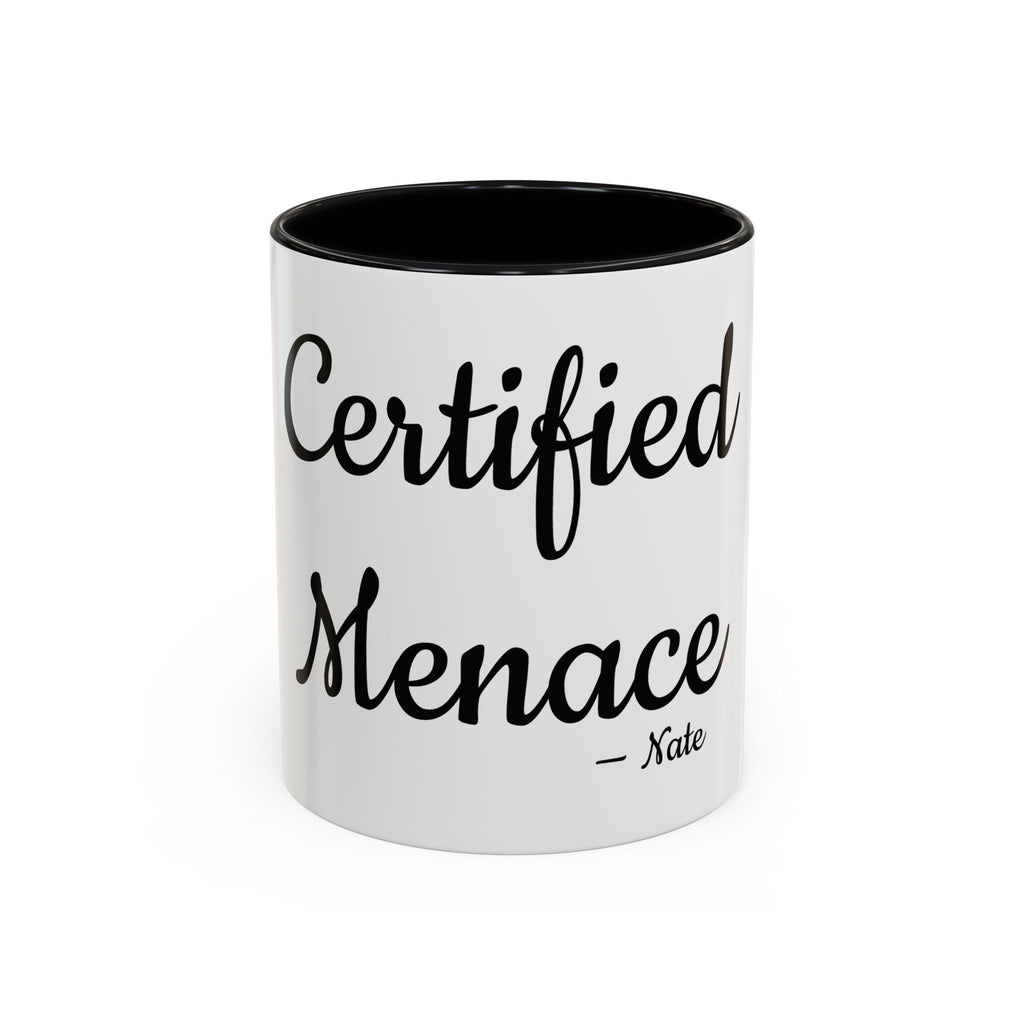 Certified Menace personalized accent coffee mug, 11oz, white with black interior and handle