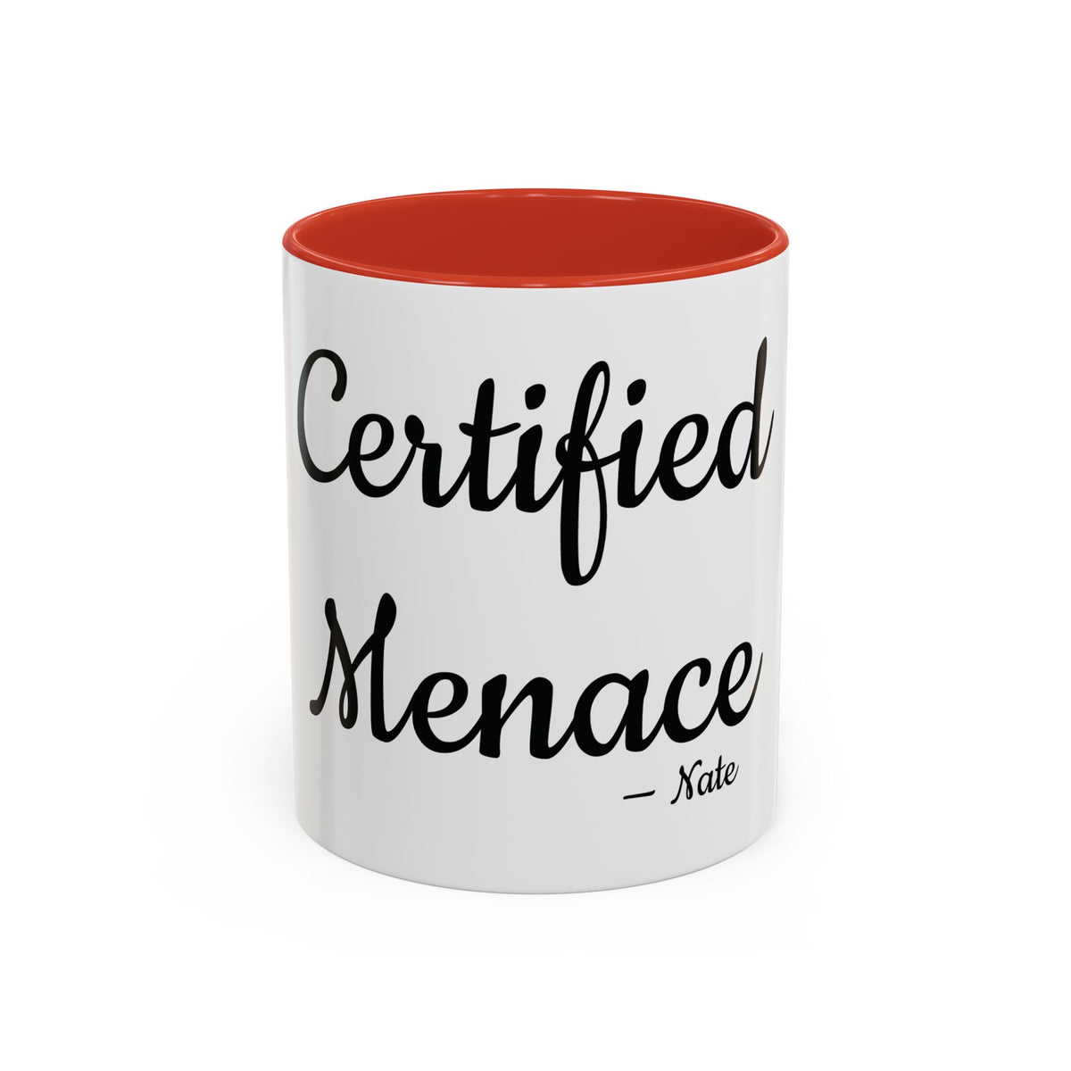 Certified Menace personalized accent coffee mug, 11oz, white with red interior and handle