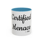 Certified Menace personalized accent coffee mug, 11oz, white with light blue interior and handle