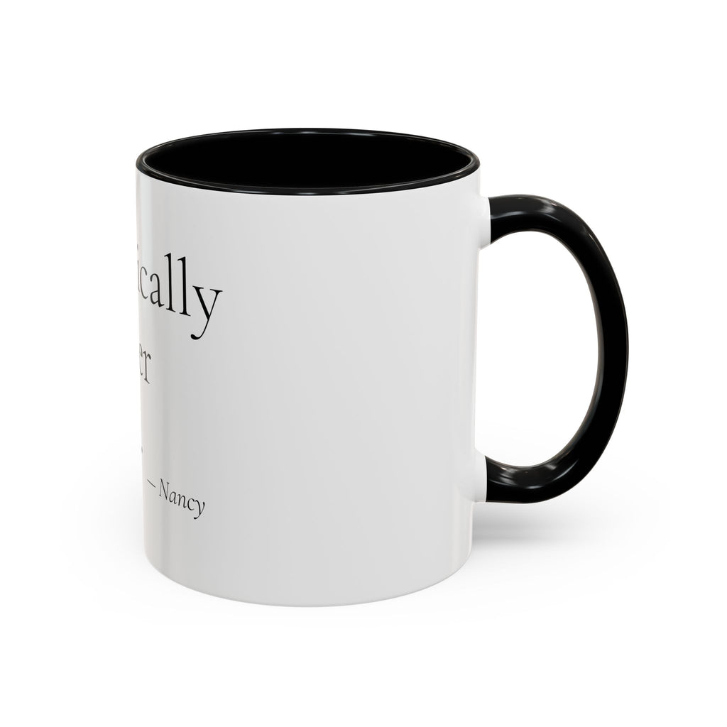 Chronically Over It personalized accent coffee mug with name in serif type, view 4