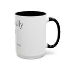 Chronically Over It personalized accent coffee mug with name in serif type, view 16