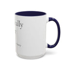 Chronically Over It personalized accent coffee mug with name in serif type, view 19