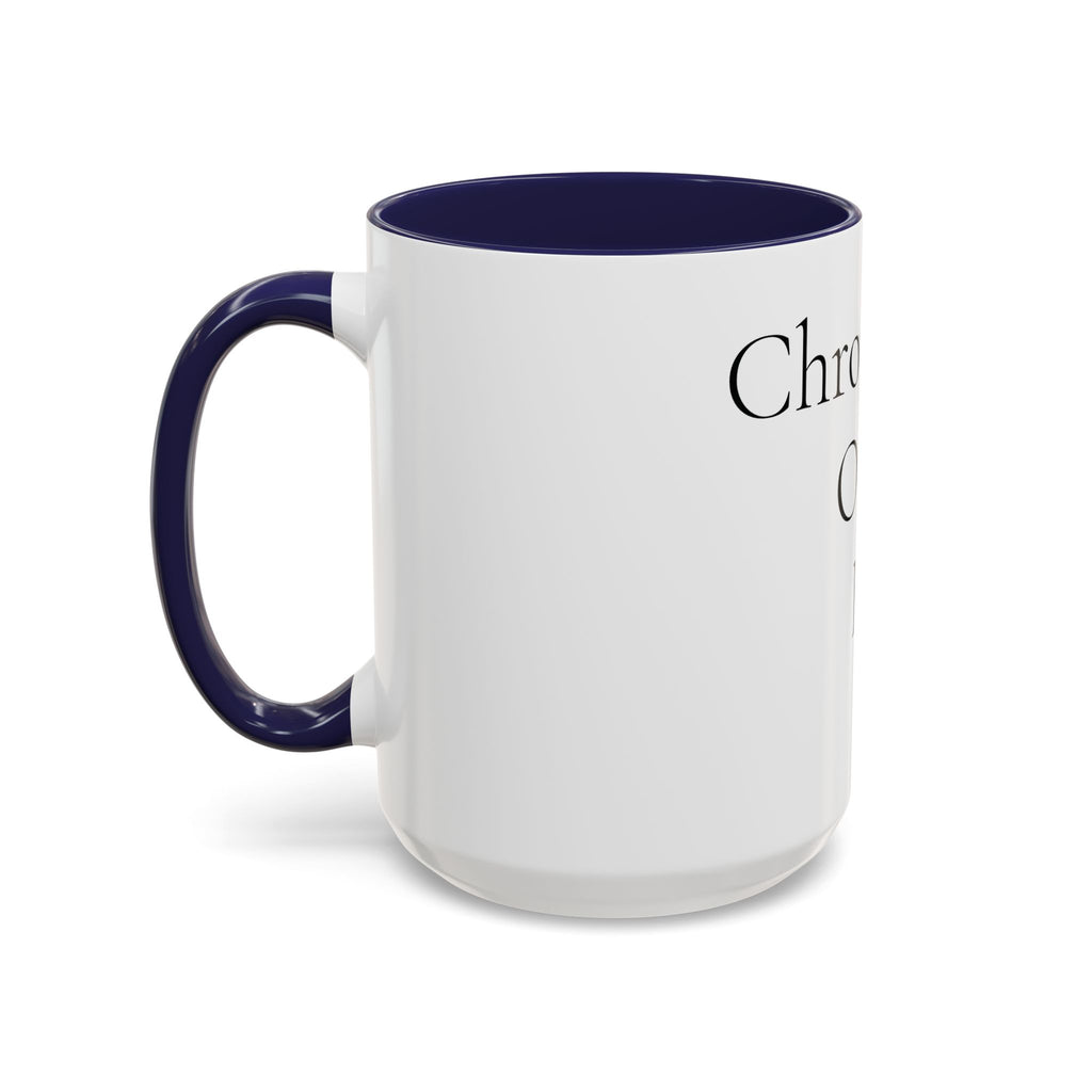 Chronically Over It personalized accent coffee mug with name in serif type, view 20