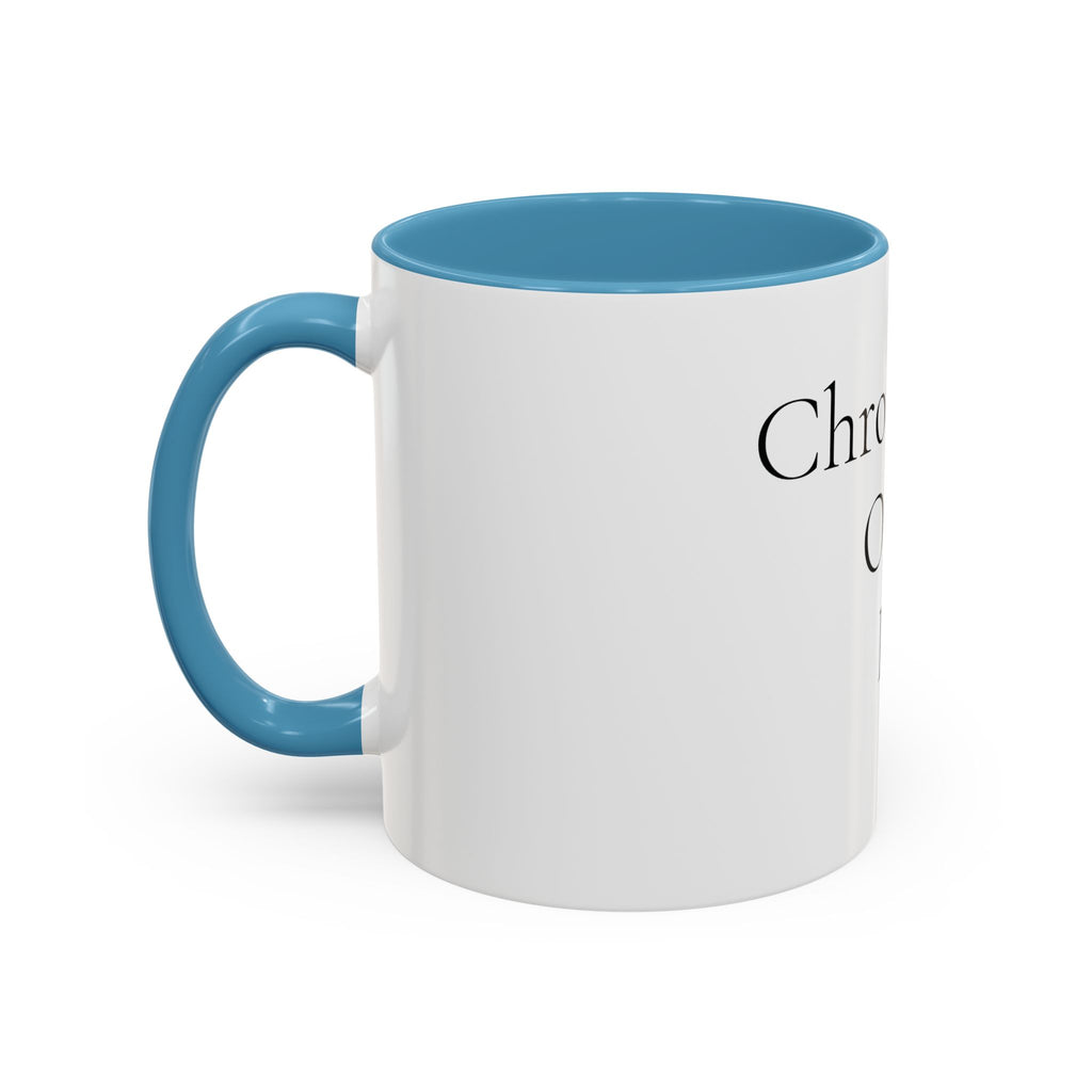 Chronically Over It personalized accent coffee mug with name in serif type, view 29
