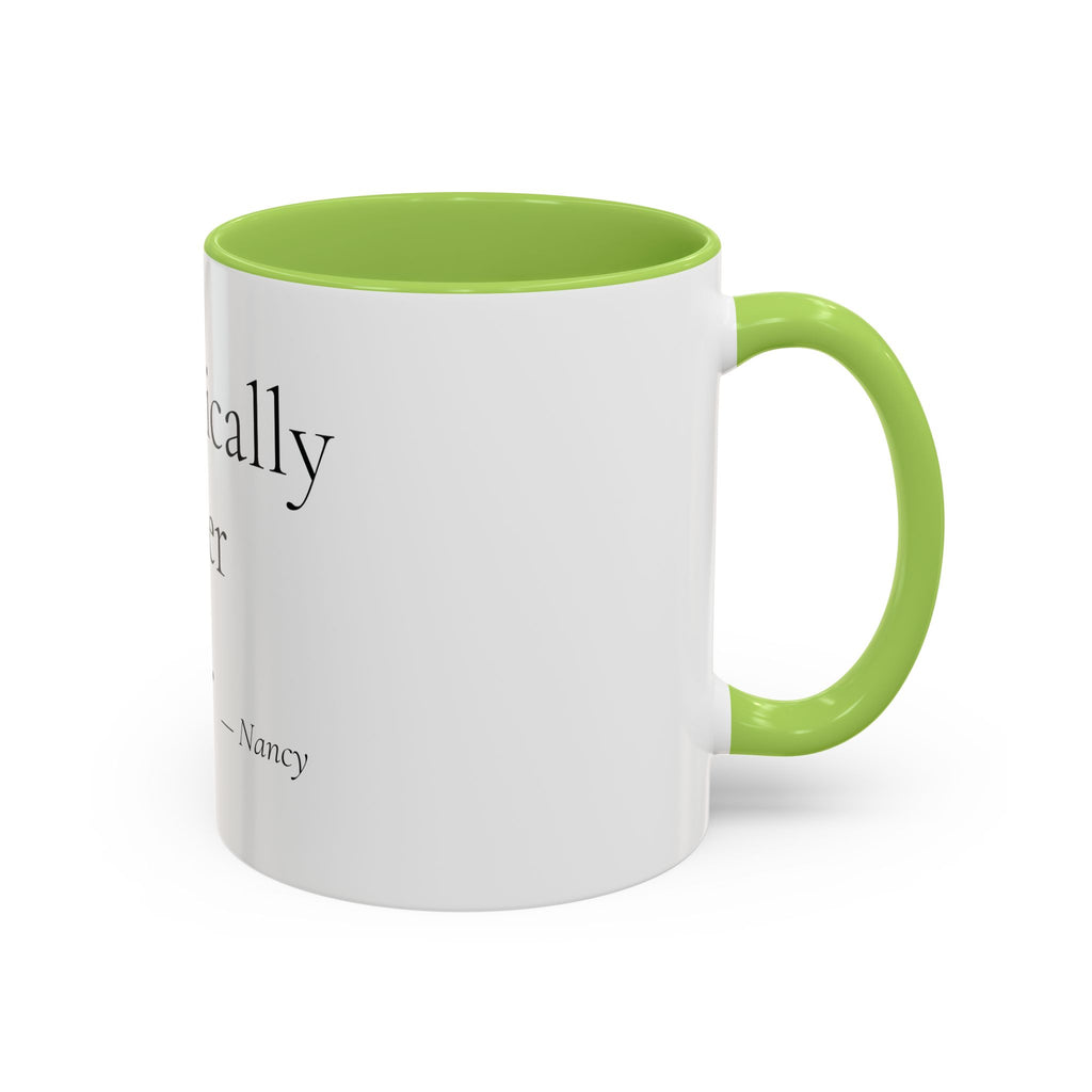 Chronically Over It personalized accent coffee mug with name in serif type, view 46