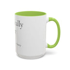 Chronically Over It personalized accent coffee mug with name in serif type, view 55