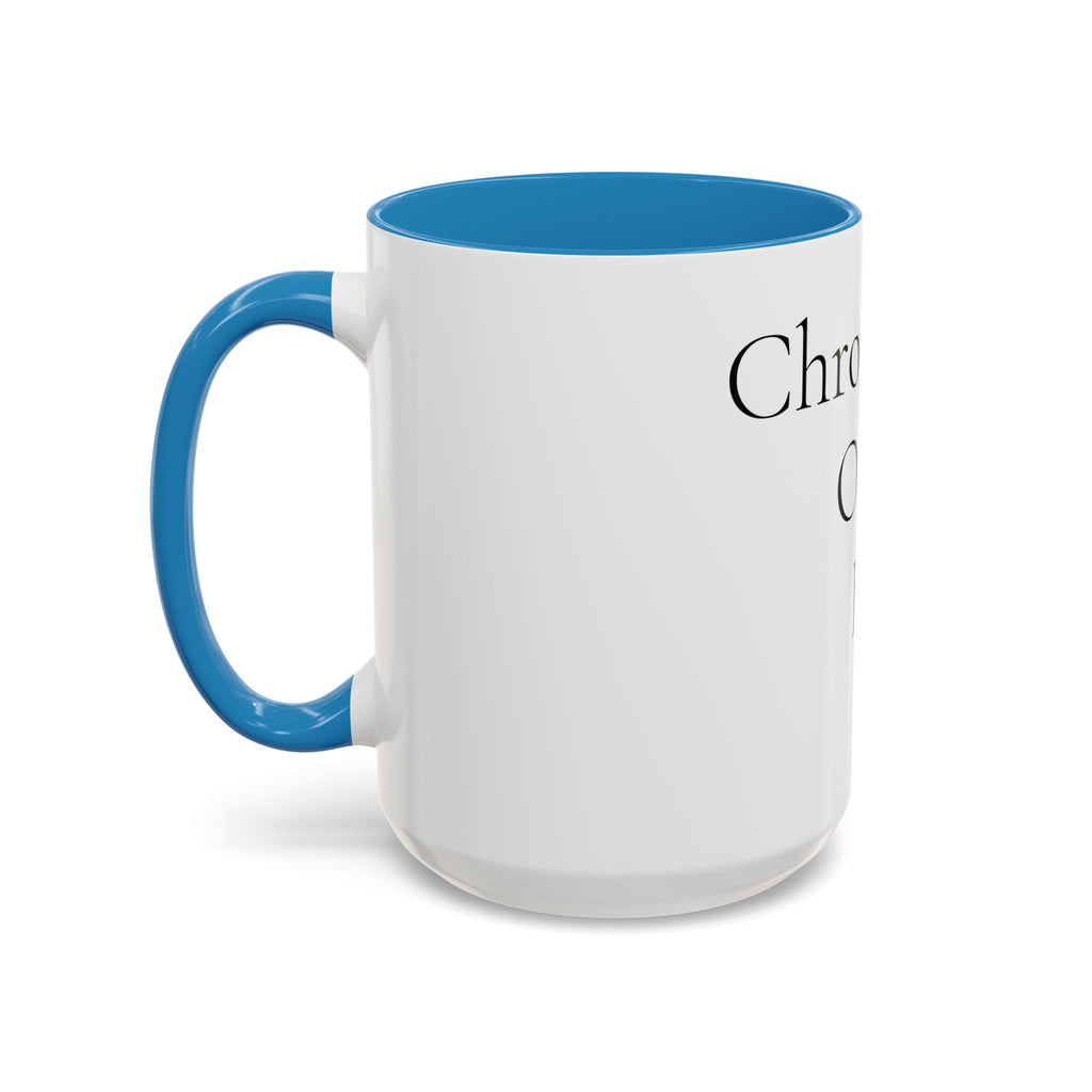 Chronically Over It personalized accent coffee mug with name in serif type, view 59