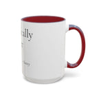 Chronically Over It personalized accent coffee mug with name in serif type, view 61