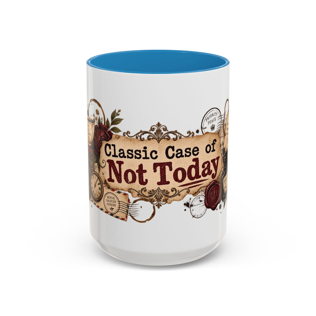 Classic Case of Not Today accent coffee mug, 15oz, white with blue interior and handle