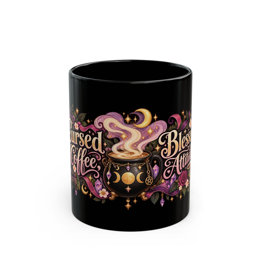 Cursed Coffee, Blessed Attitude black coffee mug, 11oz, front view