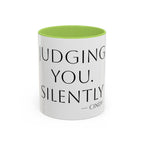 Judging You. Silently. personalized accent coffee mug, 11oz, white with light green interior and handle