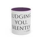 Judging You. Silently. personalized accent coffee mug, 11oz, white with purple interior and handle