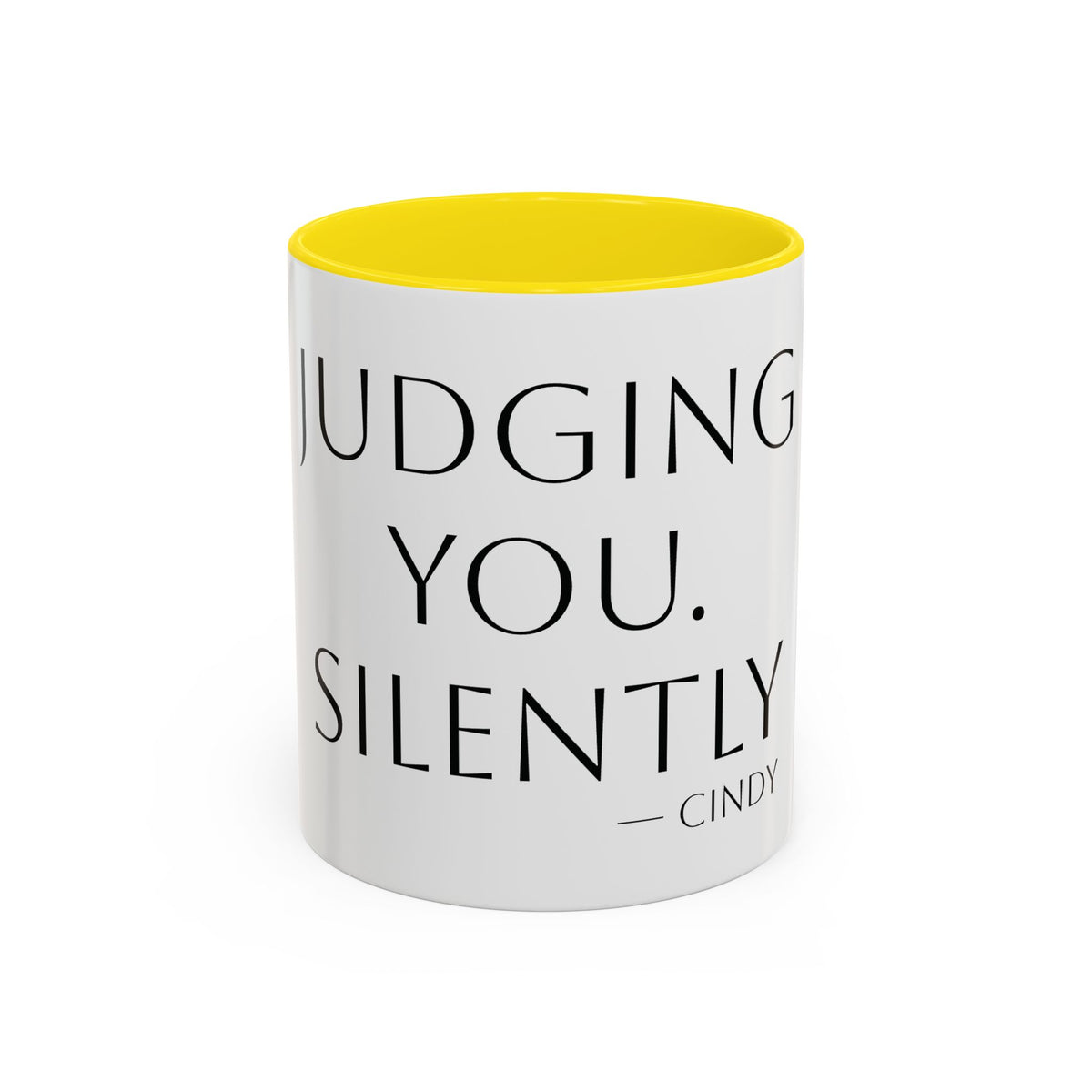Judging You. Silently. personalized accent coffee mug, 11oz, white with yellow interior and handle