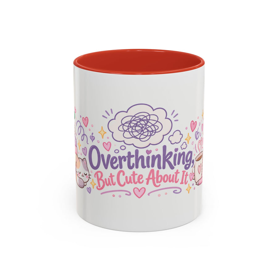 Overthinking, But Cute About It accent coffee mug, 11oz, white with red interior and handle