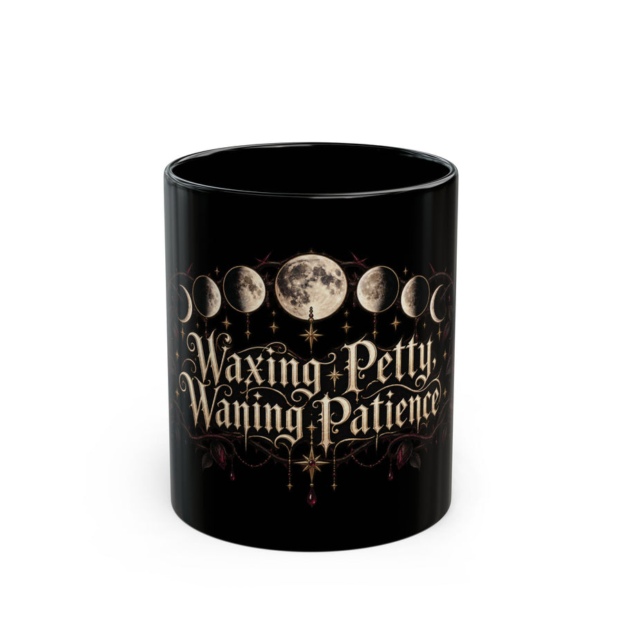 Waxing Petty, Waning Patience black coffee mug, 11oz, front view